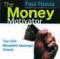 The Money Motivator